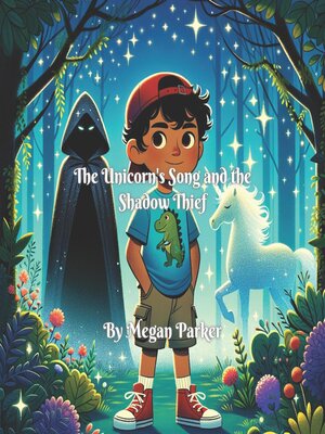cover image of The Unicorn's Song and the Shadow Thief